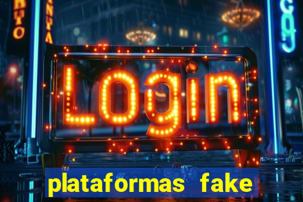 plataformas fake para brincar