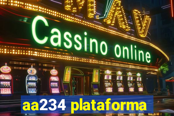 aa234 plataforma