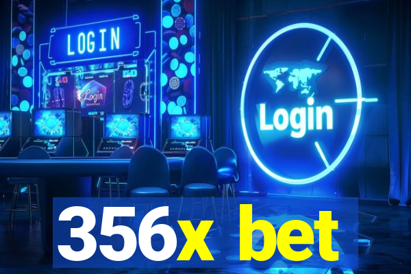 356x bet