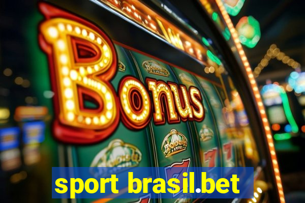 sport brasil.bet