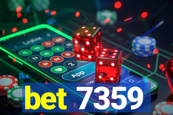 bet 7359