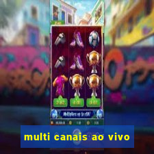 multi canais ao vivo