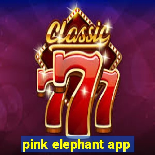 pink elephant app