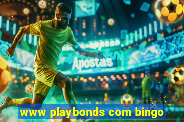 www playbonds com bingo