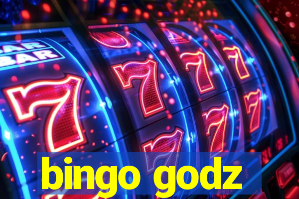 bingo godz