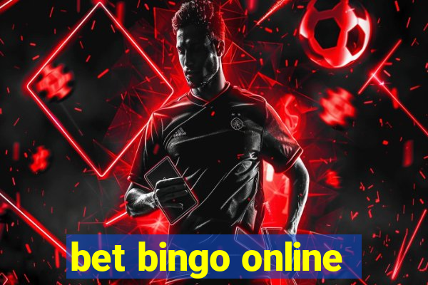 bet bingo online