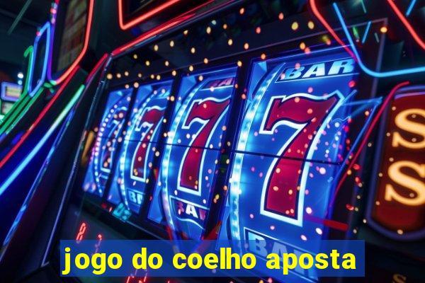 jogo do coelho aposta