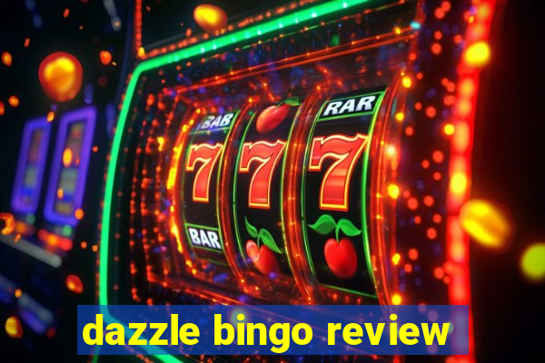 dazzle bingo review