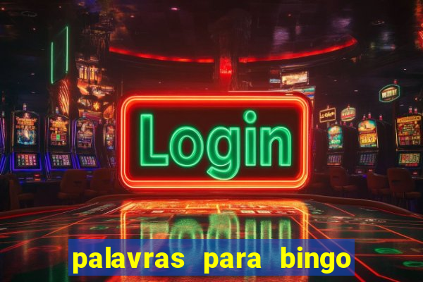 palavras para bingo de cha de lingerie