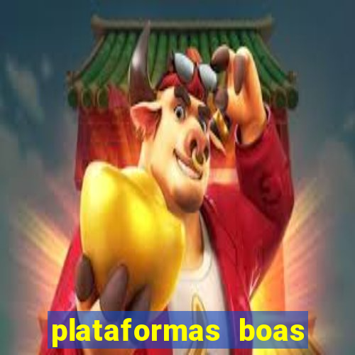 plataformas boas para jogar fortune tiger