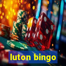 luton bingo