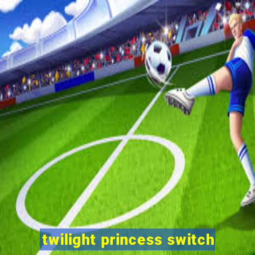 twilight princess switch