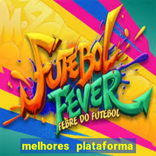 melhores plataforma de jogos para ganhar dinheiro