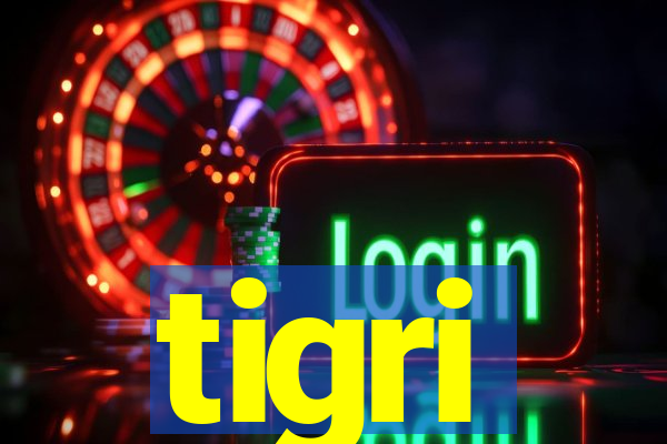 tigri