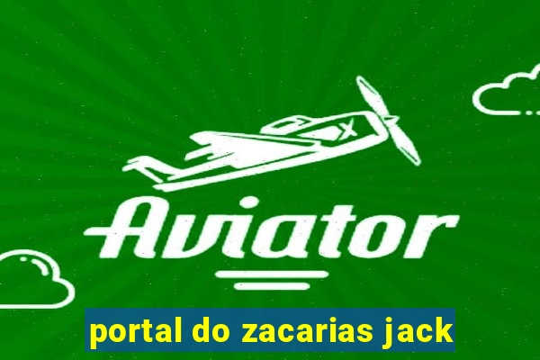 portal do zacarias jack