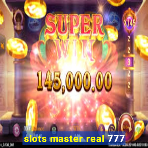 slots master real 777