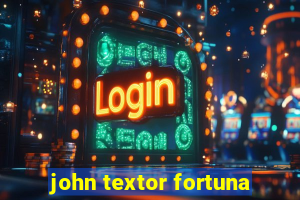 john textor fortuna