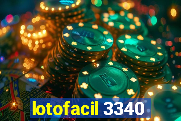 lotofacil 3340