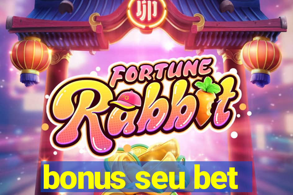 bonus seu bet