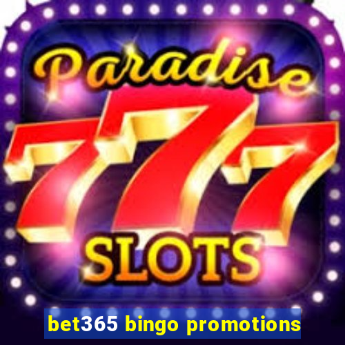 bet365 bingo promotions