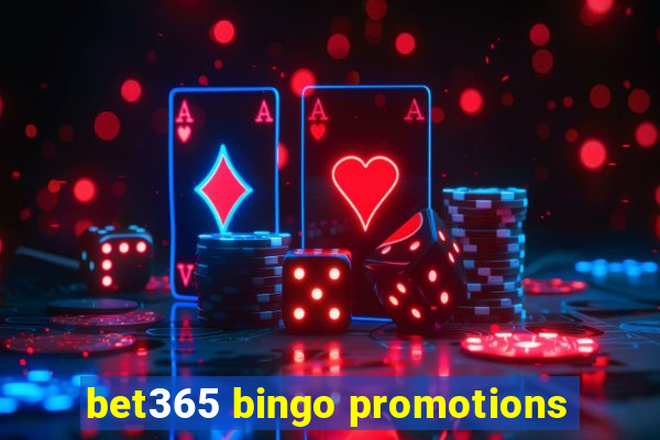 bet365 bingo promotions