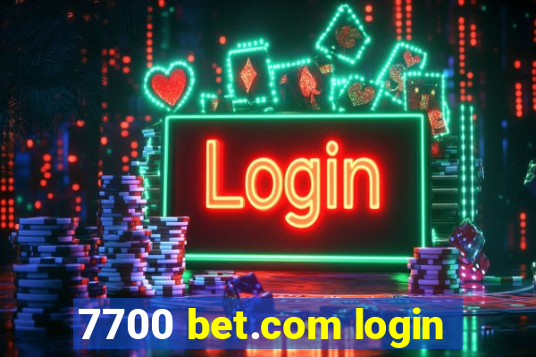 7700 bet.com login