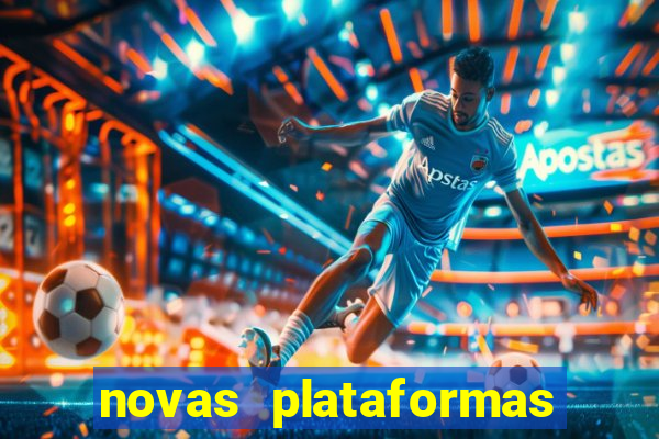 novas plataformas fortune tiger