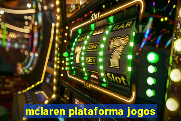 mclaren plataforma jogos