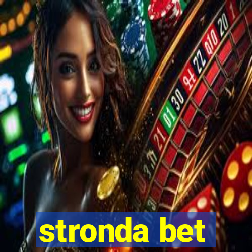 stronda bet