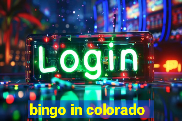 bingo in colorado