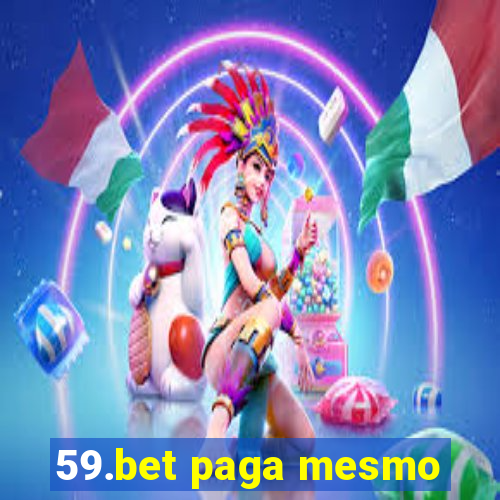 59.bet paga mesmo