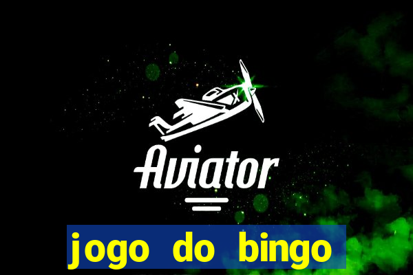 jogo do bingo ganha dinheiro