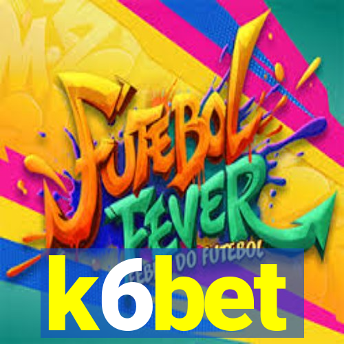 k6bet