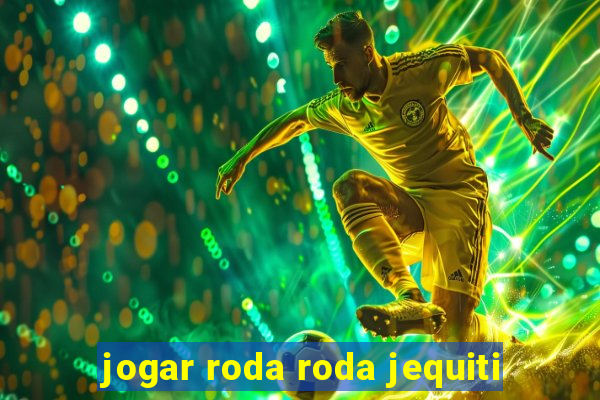 jogar roda roda jequiti