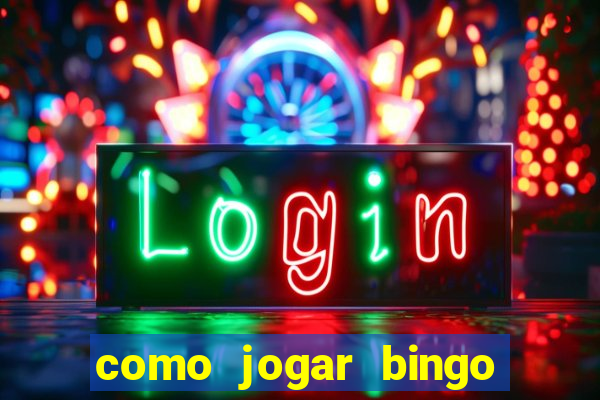 como jogar bingo 90 bolas