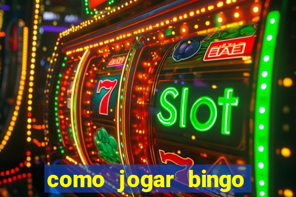 como jogar bingo 90 bolas