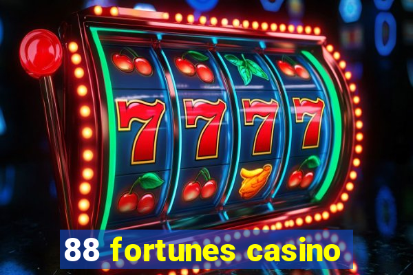 88 fortunes casino