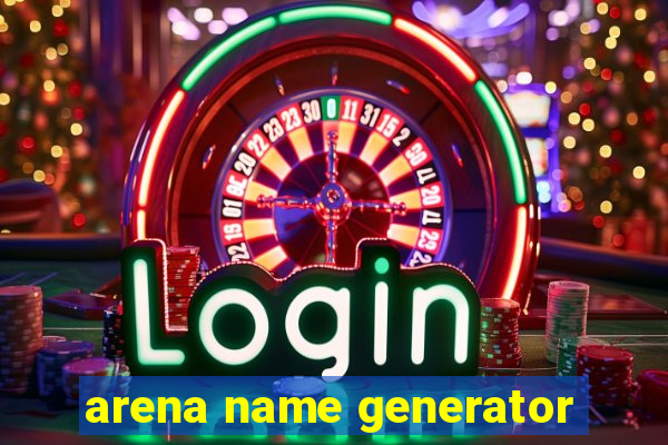 arena name generator