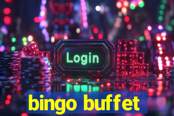 bingo buffet