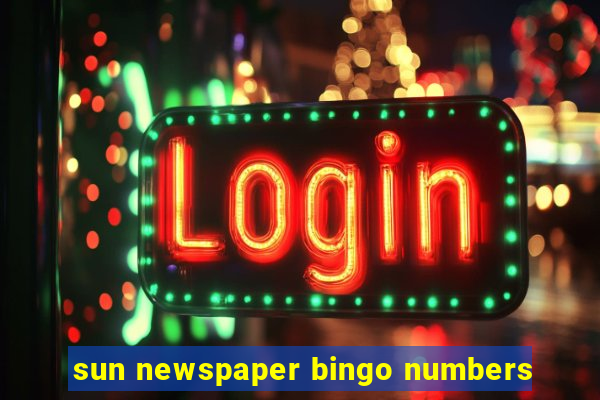 sun newspaper bingo numbers