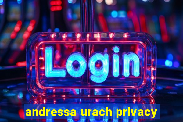 andressa urach privacy