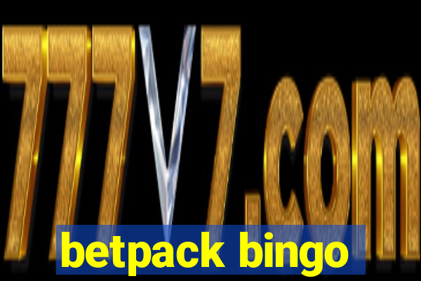 betpack bingo