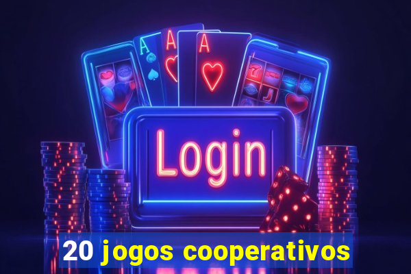 20 jogos cooperativos