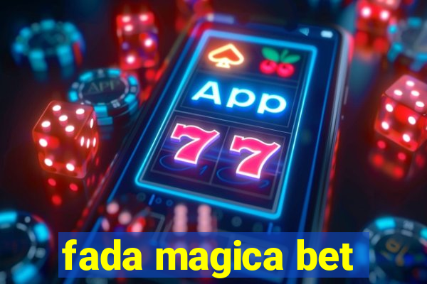 fada magica bet