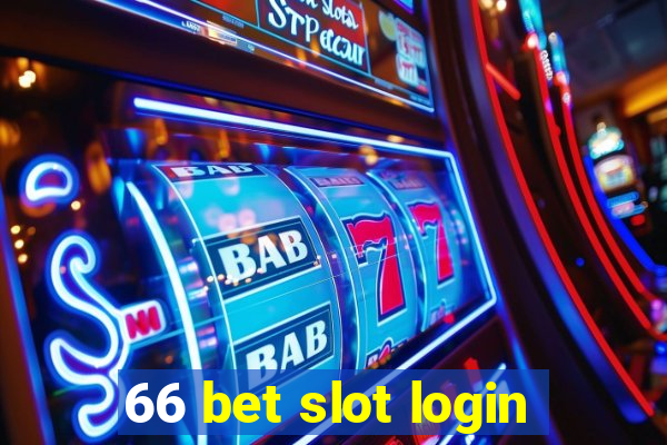 66 bet slot login