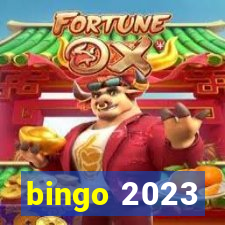 bingo 2023