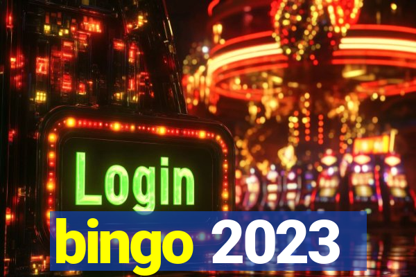 bingo 2023