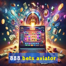 888 bets aviator