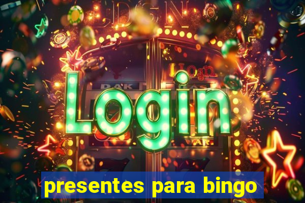 presentes para bingo