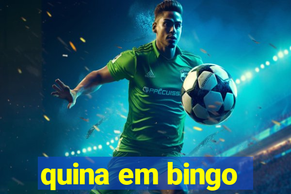 quina em bingo